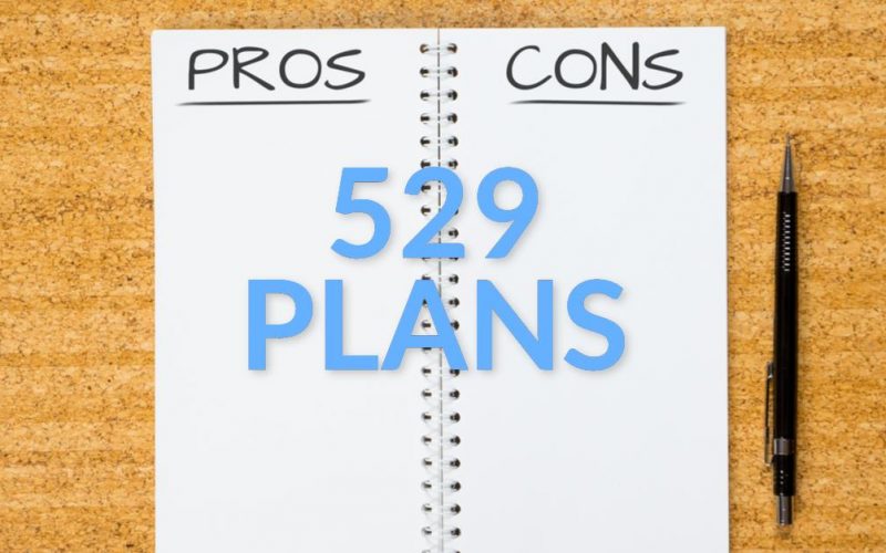 Pros and Cons of Using 529 Plans